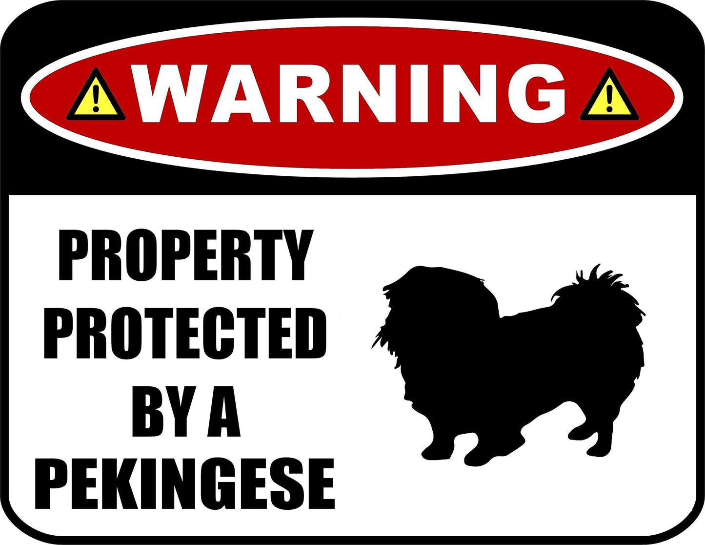 WARNING Property Protected By A Pekingese (SILHOUETTE) 11.5 inch x 9 inch Laminated Dog Sign