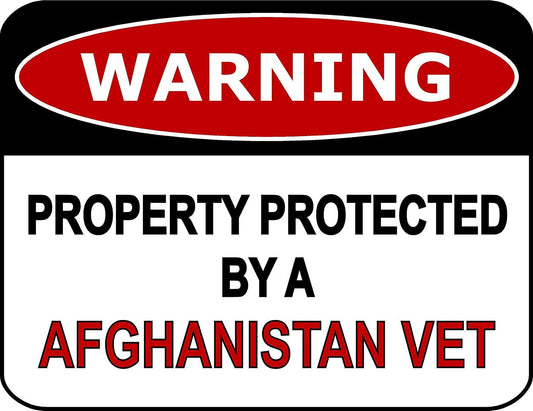 Warning Property Protected By A Afghanistan Vet 11.5" x 9" Laminated Funny Sign