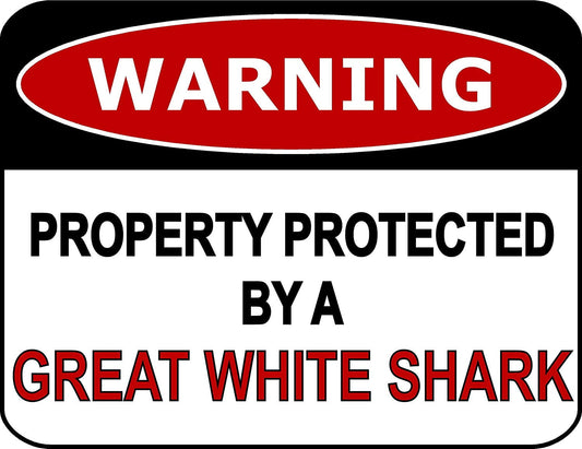 Warning Property Protected By A Great White Shark 11.5" x 9" Laminated Funny Sign