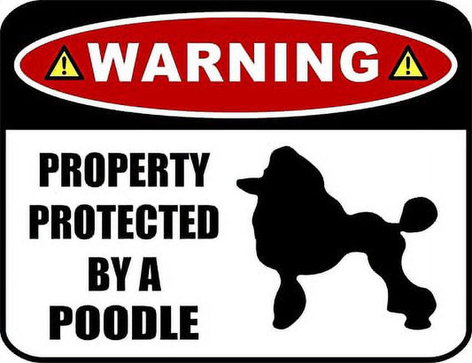 Warning Property Protected By A Poodle (SILHOUETTE) 11.5 inch x 9 inch Laminated Dog Sign