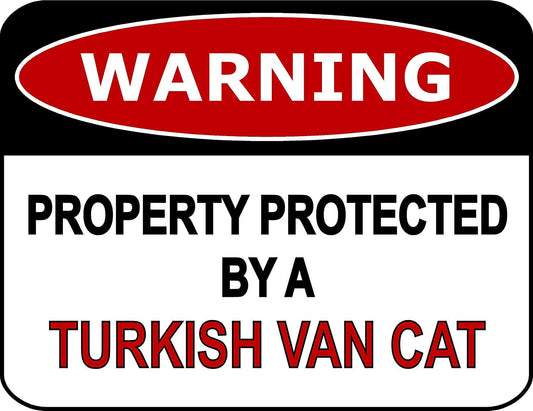 Warning Property Protected By A Turkish Van Cat 11.5" x 9" Laminated Funny Sign