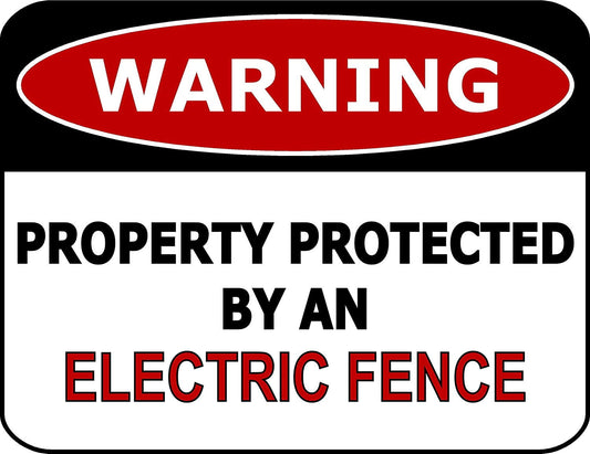 Warning Property Protected By An Electric Fence 11.5" x 9" Laminated Funny Sign