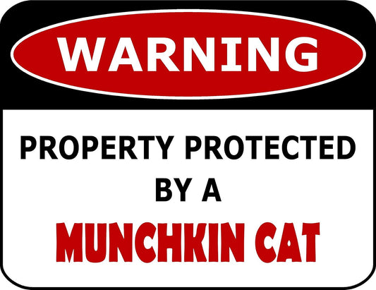 Warning Property Protected by A Munchkin Cat 11.5" x 9" Laminated Funny Sign