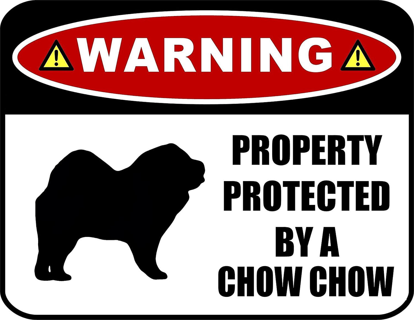 Warning Property Protected by a Chow Chow (SILHOUETTE) 11.5 inch x 9 inch Laminated Dog Sign