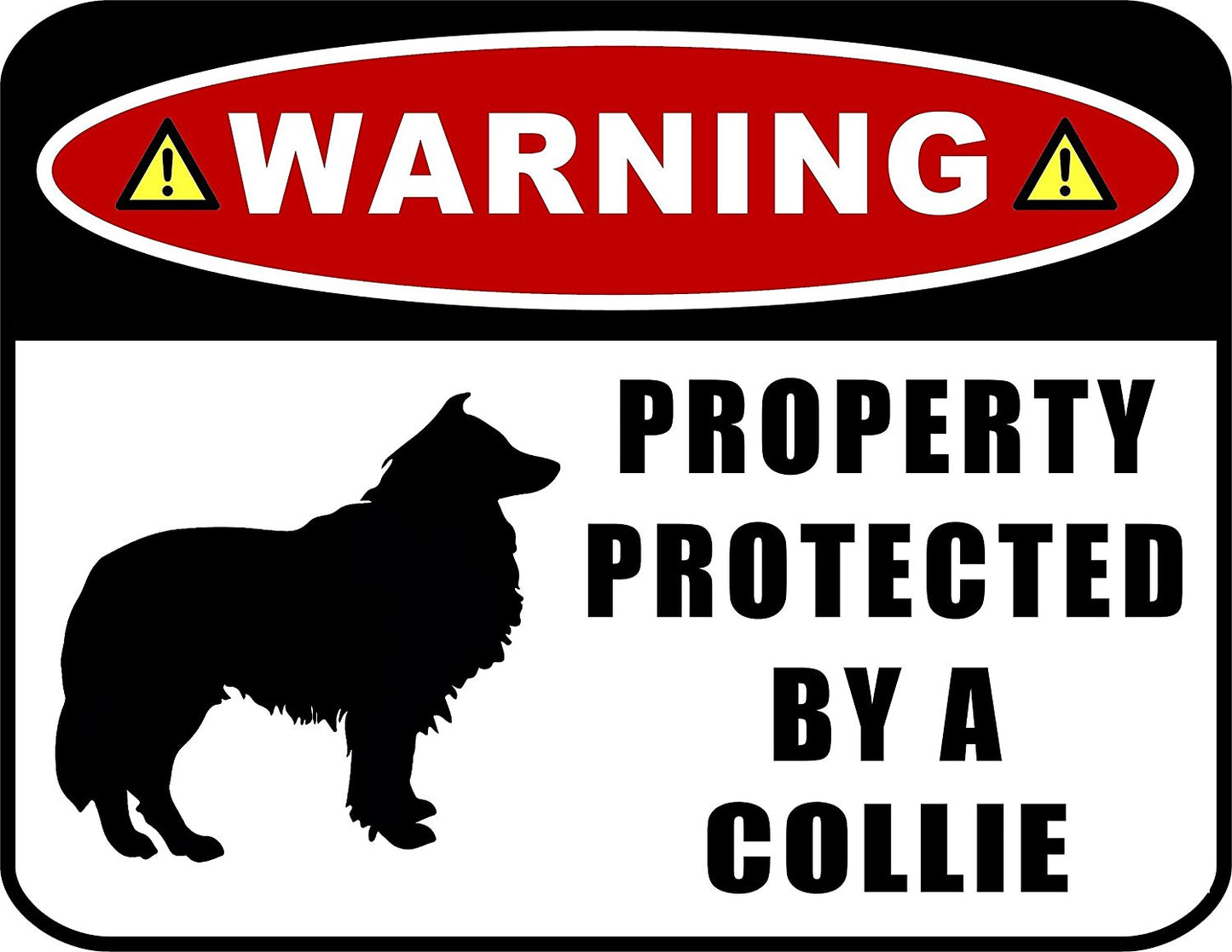 Warning Property Protected by a Collie (SILHOUETTE) 11.5 inch x 9 inch Laminated Dog Sign