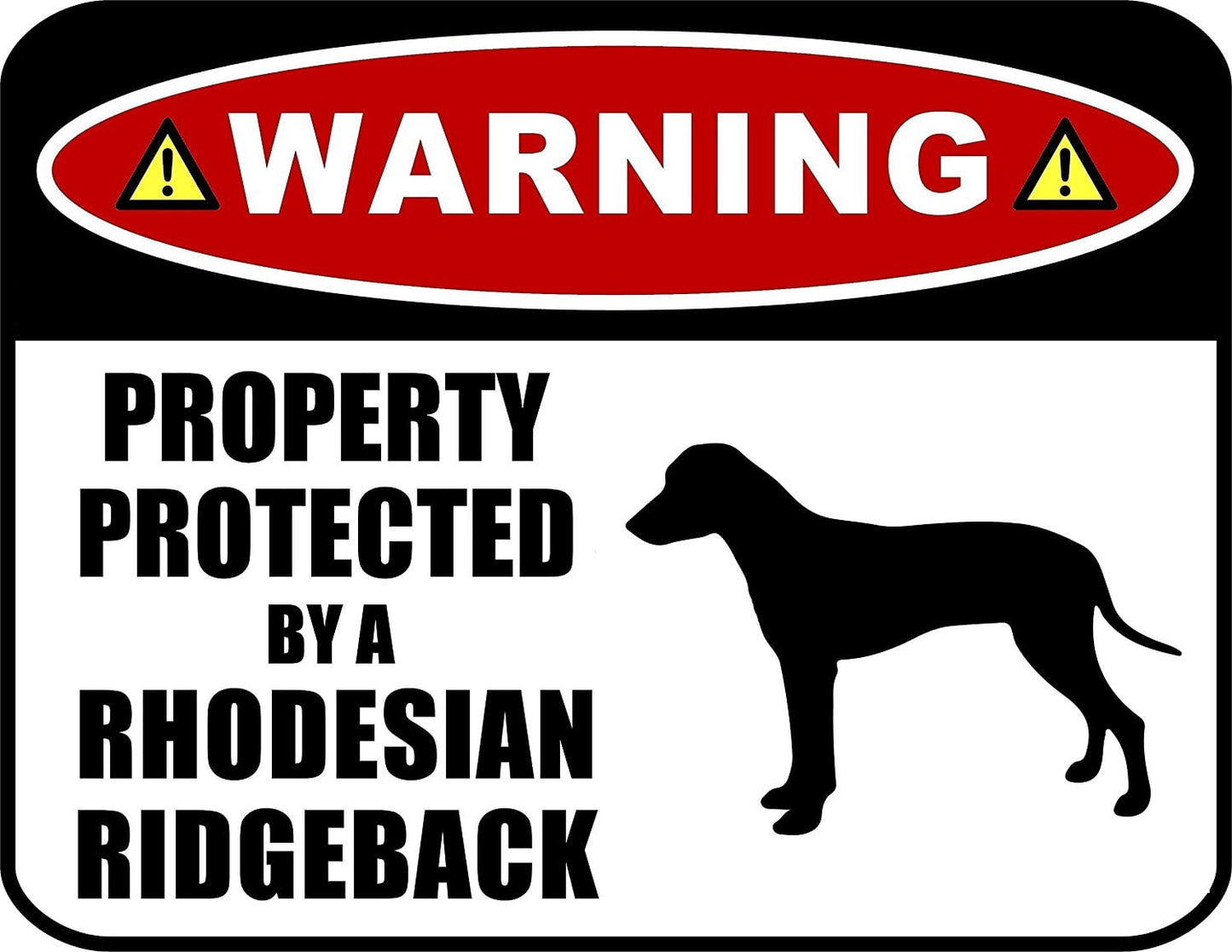 Warning Property Protected by a Rhodesian Ridgeback (SILHOUETTE) 11.5 inch x 9 inch Laminated Dog Sign
