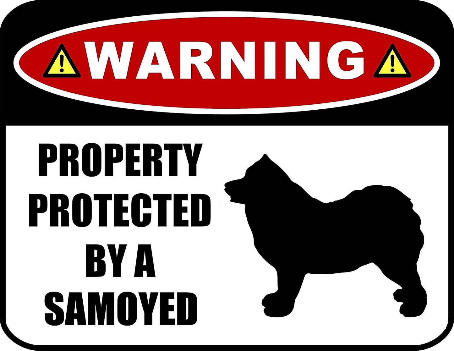 Warning Property Protected by a Samoyed (SILHOUETTE) 11.5 inch x 9 inch Laminated Dog Sign