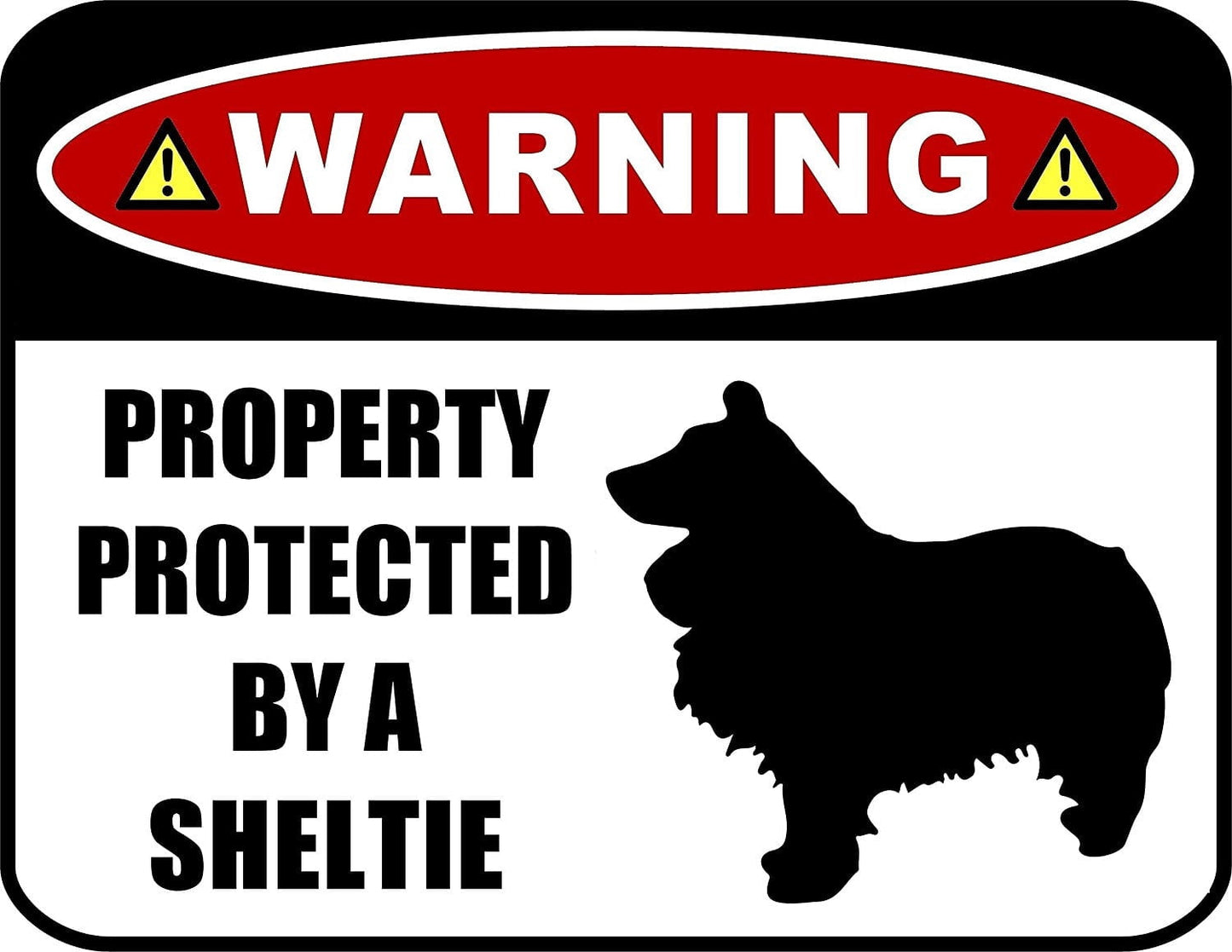 Warning Property Protected by a Sheltie (SILHOUETTE) 11.5 inch x 9 inch Laminated Dog Sign