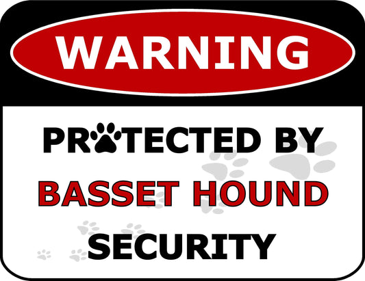 Warning Protected by Basset Hound Security 11.5 inch by 9 inch Laminated Dog Sign