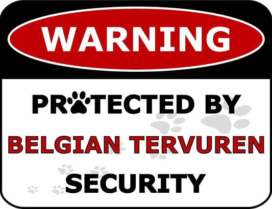 Warning Protected by Belgian Tervuren Security 11.5 inch by 9 inch Laminated Dog Sign