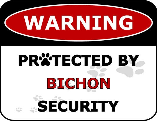 Warning Protected by Bichon Security 11.5 inch by 9 inch Laminated Dog Sign