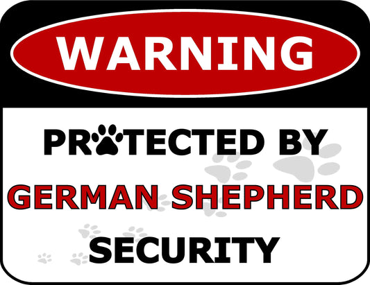 Warning Protected by German Shepherd Security 11.5 inch by 9 inch Laminated Dog Sign