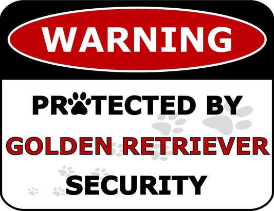 Warning Protected by Golden Retriever Security 11.5 inch by 9 inch Laminated Dog Sign
