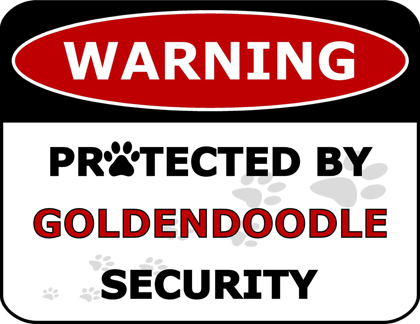 Warning Protected by Goldendoodle Security 11.5 inch by 9 inch Laminated Dog Sign