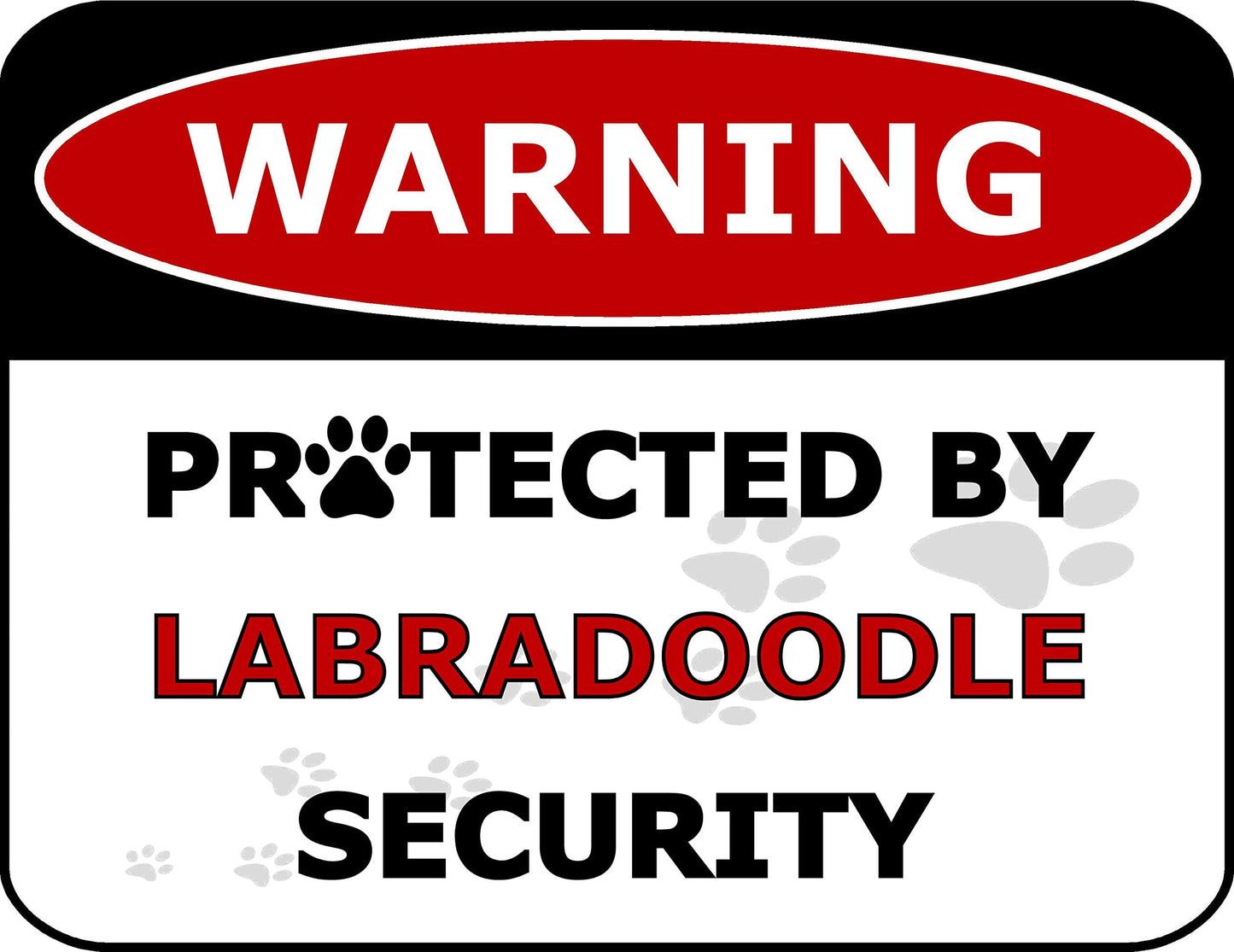 Warning Protected by Labradoodle Security 11.5 inch by 9 inch Laminated Dog Sign