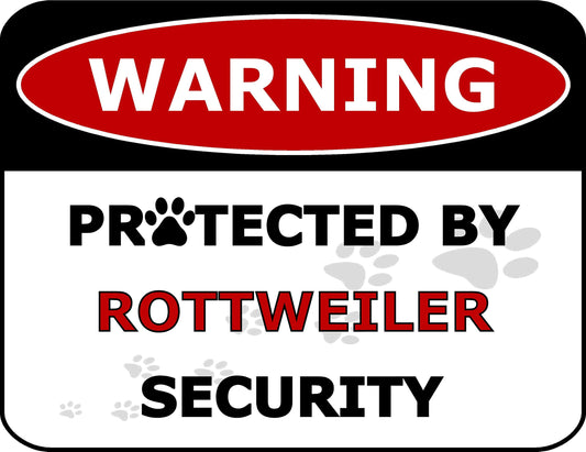 Warning Protected by Rottweiler Security 11.5 inch by 9 inch Laminated Dog Sign
