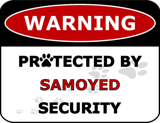 Warning Protected by Samoyed Security 11.5 inch by 9 inch Laminated Dog Sign