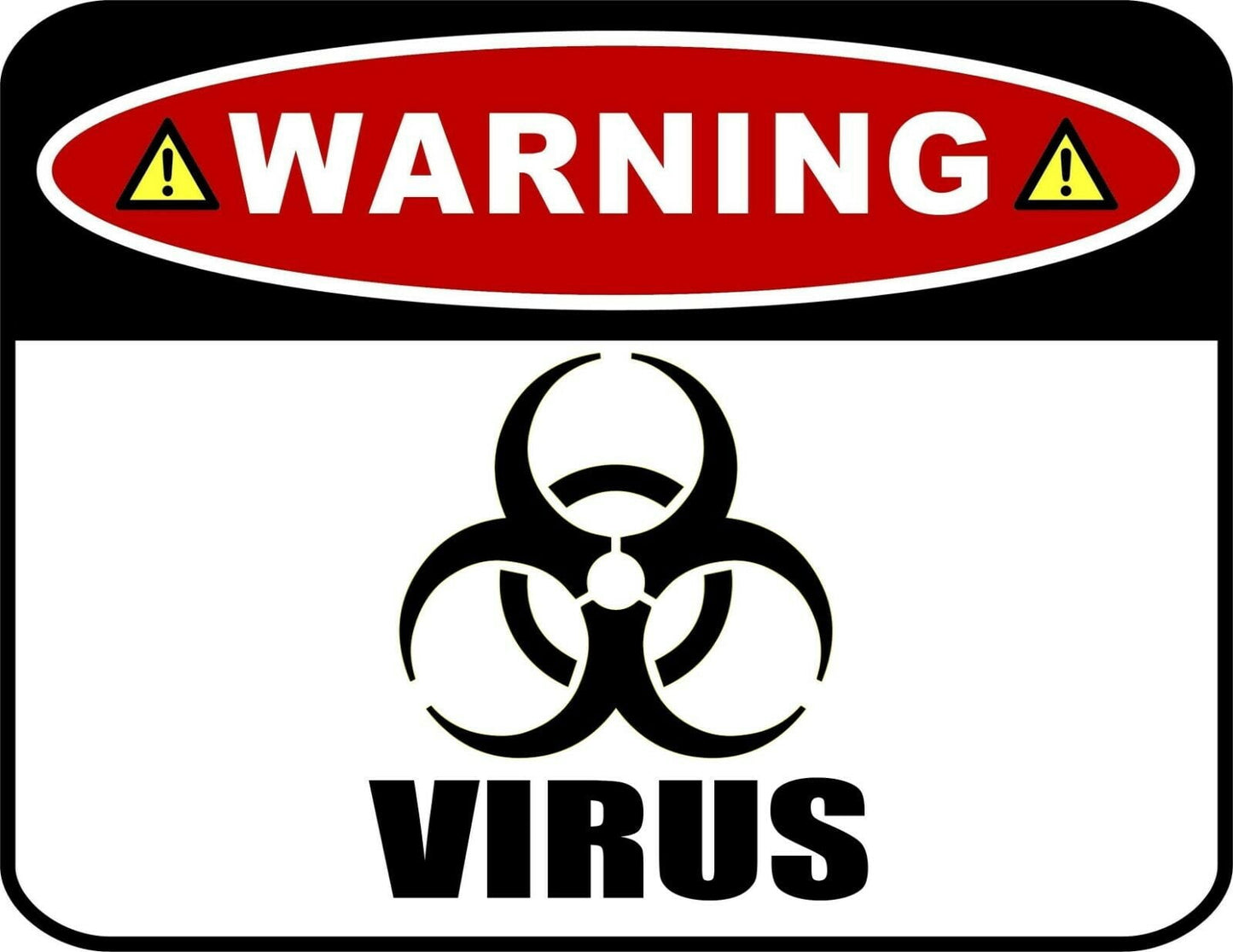 Warning - Virus with Image 11.5 x 9 Laminated Sign