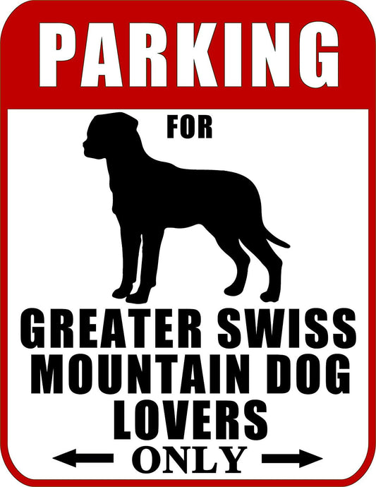 Parking Signs for Greater Swiss Mountain Dog Lovers (Red Ver), 9 W x 11.5 H Laminated