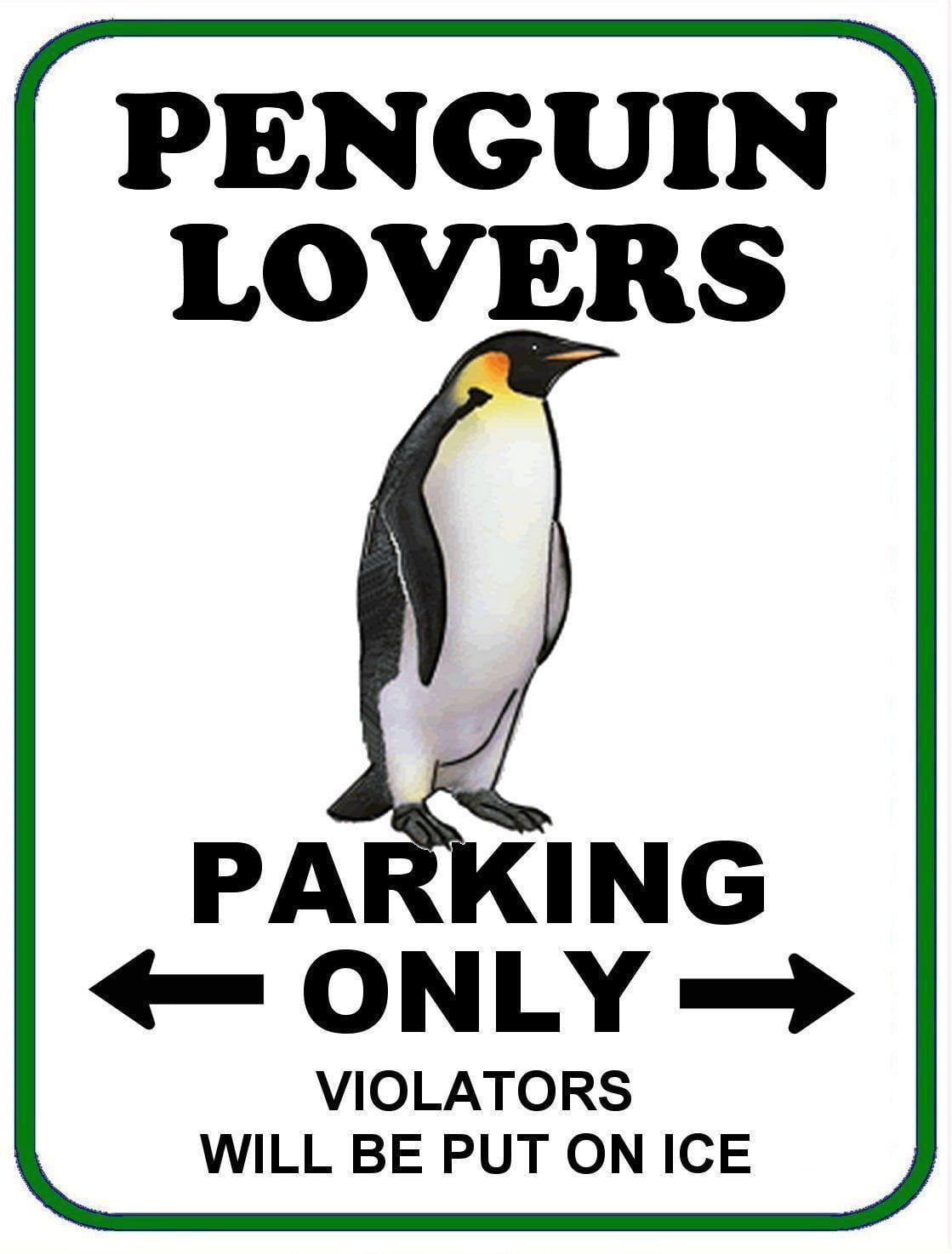 Penguin Lovers Parking Only (v1) 11.5" x 9" Laminated Funny Sign