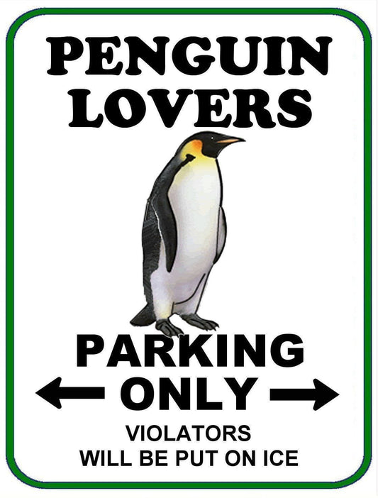 Penguin Lovers Parking Only (v1) 11.5" x 9" Laminated Funny Sign
