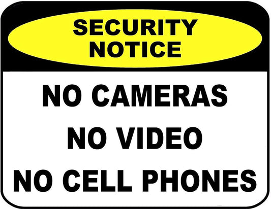 Security Notice No Cameras No Video No Cell Phones 11.5" x 9" Laminated Sign