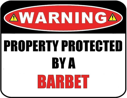 Warning Property Protected by a Barbet 9 inch x 11.5 inch Laminated Dog Sign