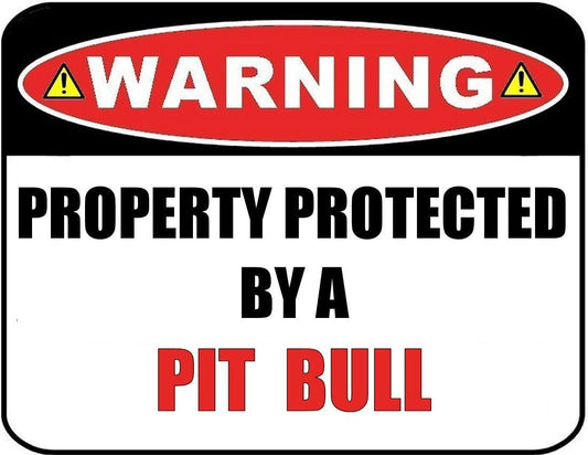 Warning Property Protected by a Pit Bull 9 inch x 11.5 inch Laminated Dog Sign