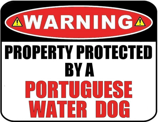 Warning Property Protected by a Portuguese Water Dog 9 inch x 11.5 inch Laminated Dog Sign