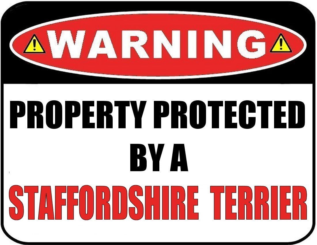 Warning Property Protected by a Staffordshire Terrier 9 inch x 11.5 inch Laminated Dog Sign