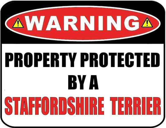 Warning Property Protected by a Staffordshire Terrier 9 inch x 11.5 inch Laminated Dog Sign