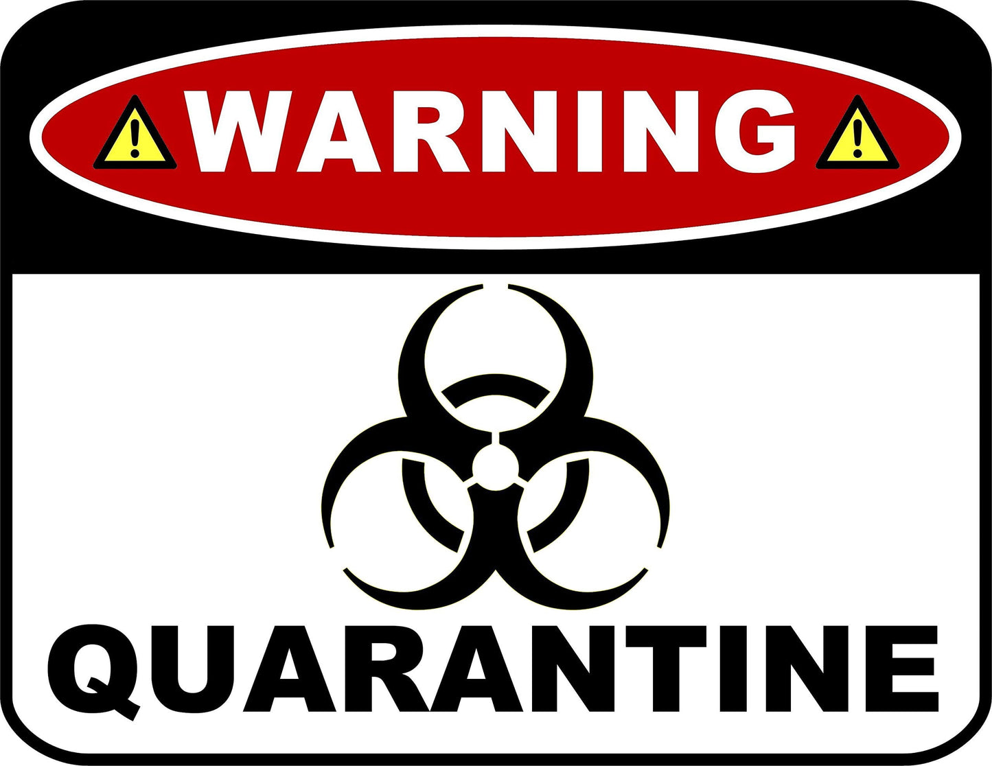 Warning Quarantine with Image 11.5 x 9 Laminated Sign