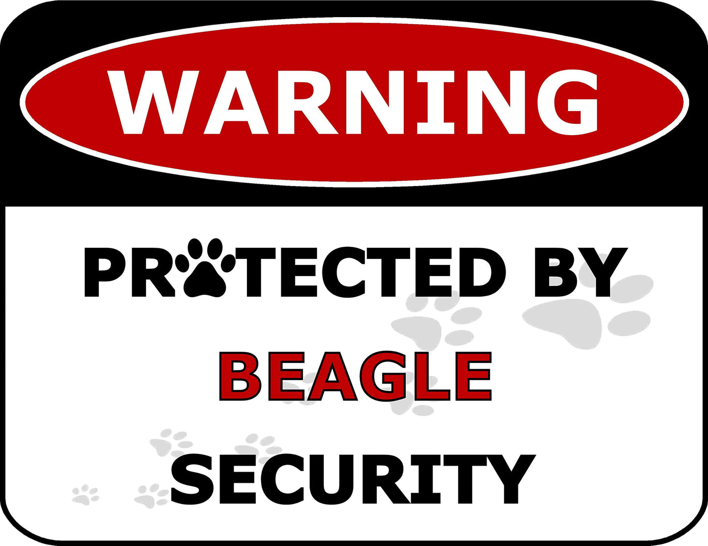 Warning Protected by Beagle Security 11.5 inch by 9 inch Laminated Dog Sign