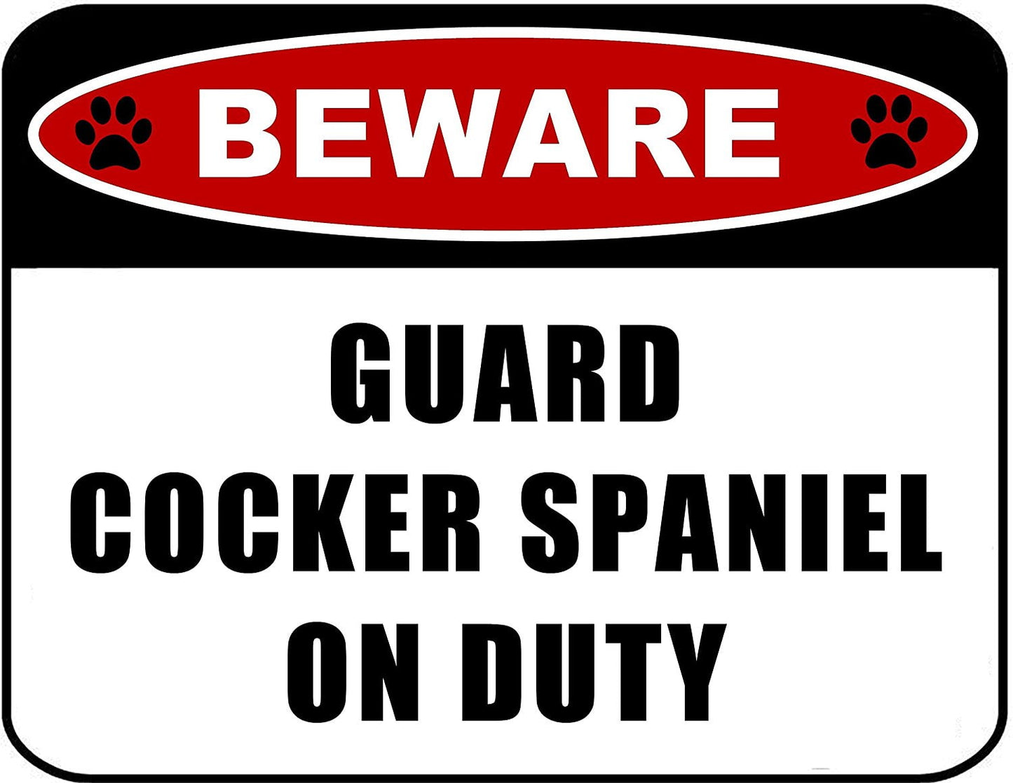 Beware Guard Cocker Spaniel (v2) on Duty 11.5 inch x 9 inch Laminated Dog Sign