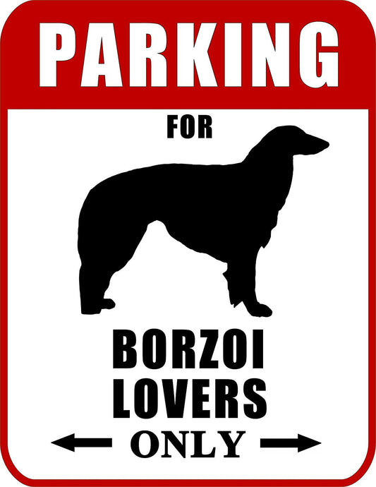 Parking for Borzoi Lovers Only (Red Ver.) 9 W x 11.5 H Laminated Dog Sign