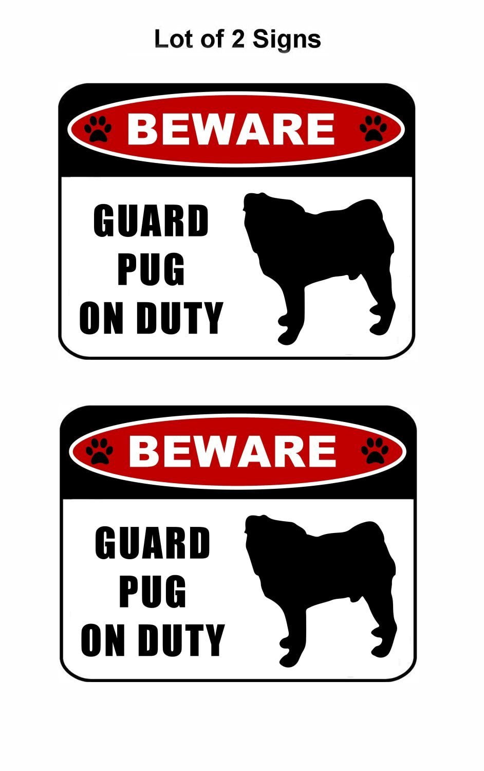 Beware Guard Pug (silhouette) on Duty 11.5 inch x 9 inch Laminated Dog Sign - 2 Pack