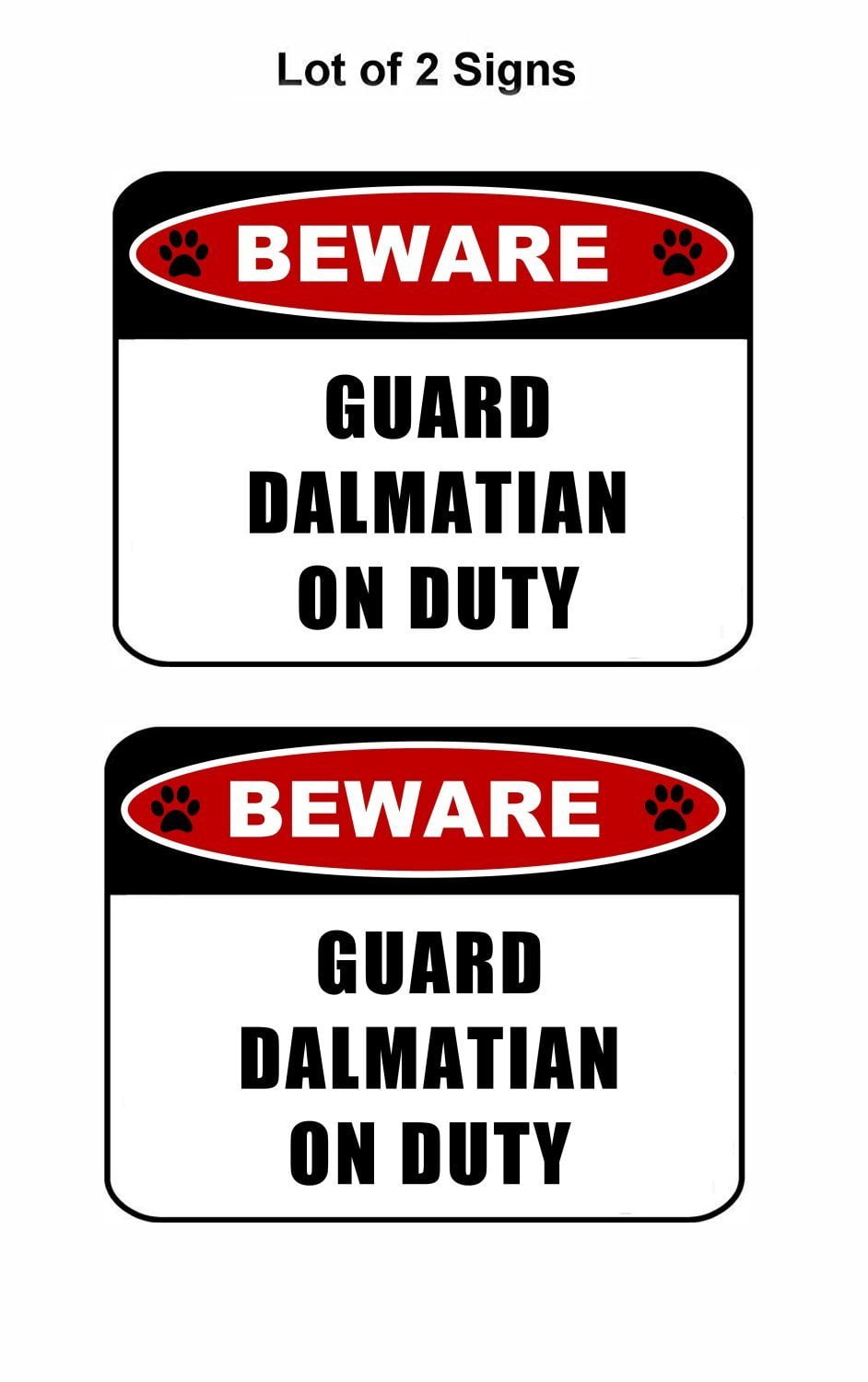 Beware Guard Dalmatian (v2) on Duty 11.5 inch x 9 inch Laminated Dog Sign - 2 Pack