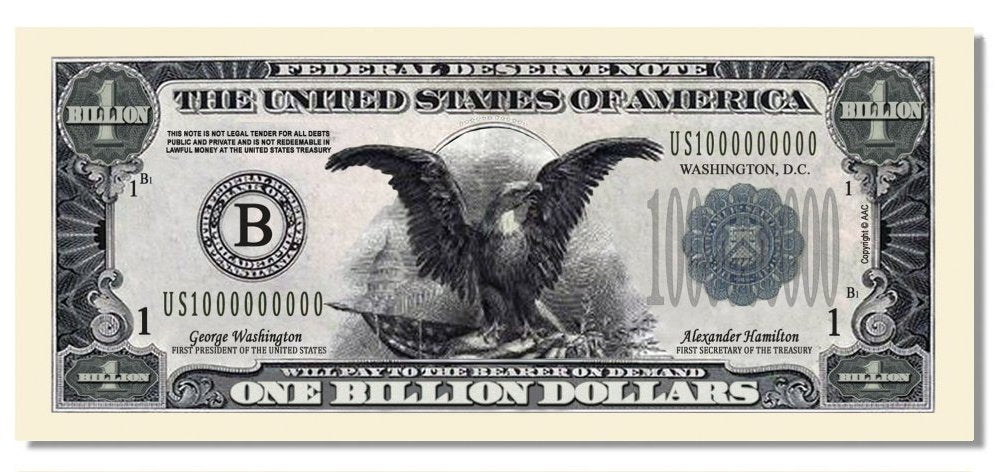 Novelty Billion Dollar Bill – Federal Deserve Billion Dollar Bill