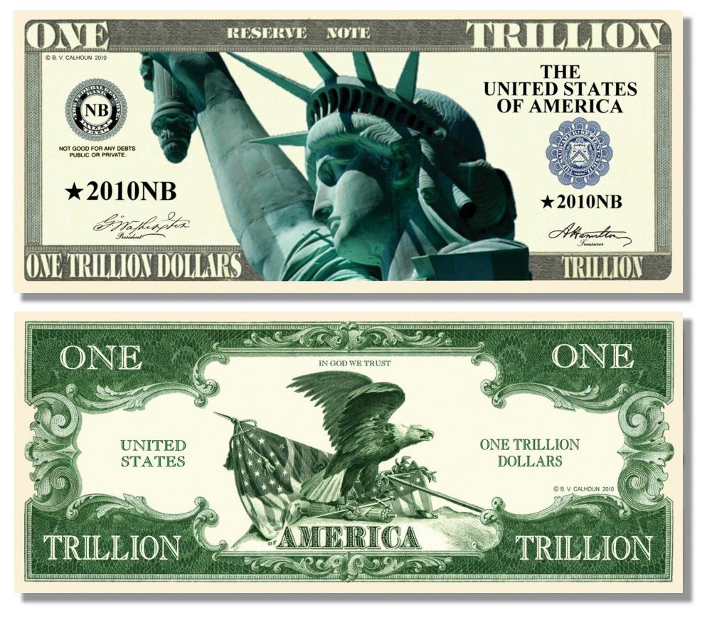 Novelty Trillion Dollar Bill – Liberty Trillion Dollar Bill