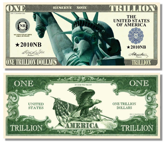Novelty Trillion Dollar Bill – Liberty Trillion Dollar Bill
