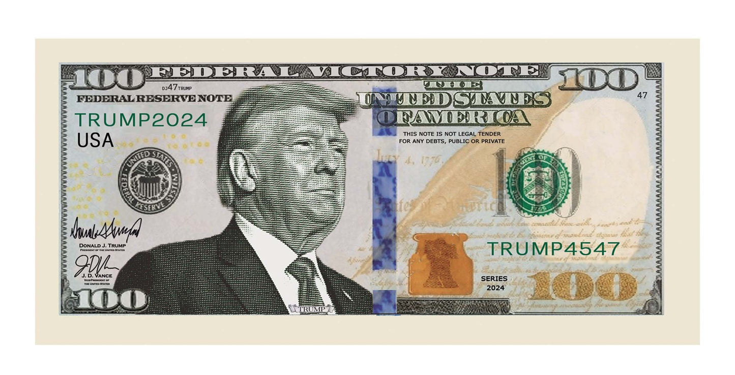 Novelty Dollar Bill – Donald Trump $100.00 Presidential Victory Novelty Dollar Bills
