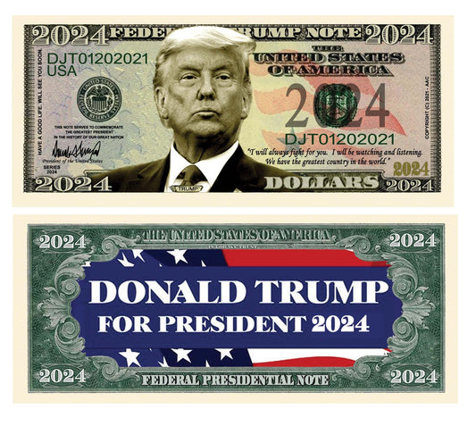 Novelty Dollar Bill – Donald Trump For President 2024 Limited Edition Novelty Bill