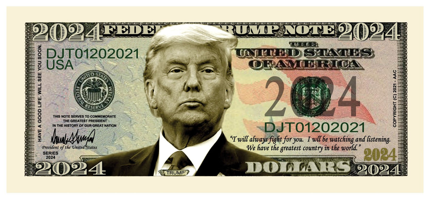Novelty Dollar Bill – Donald Trump For President 2024 Limited Edition Novelty Bill