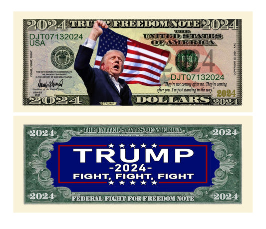 Novelty Dollar Bill – Donald Trump 2024 “Fight for Freedom” Presidential Novelty Dollar Bill